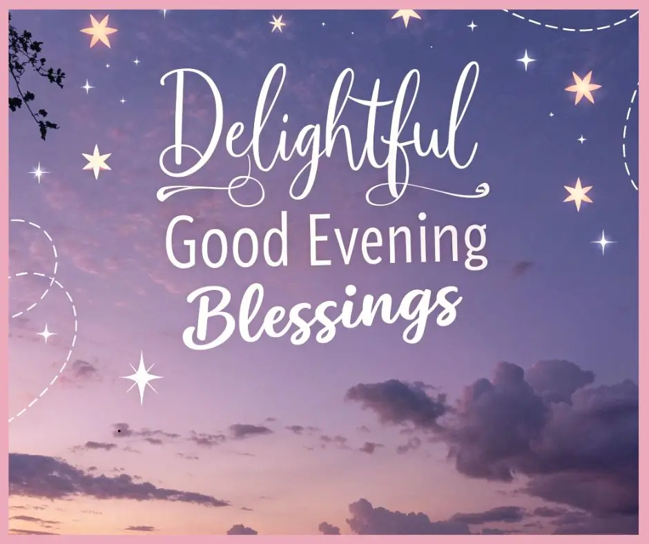 Delightful Good Evening Blessings Images