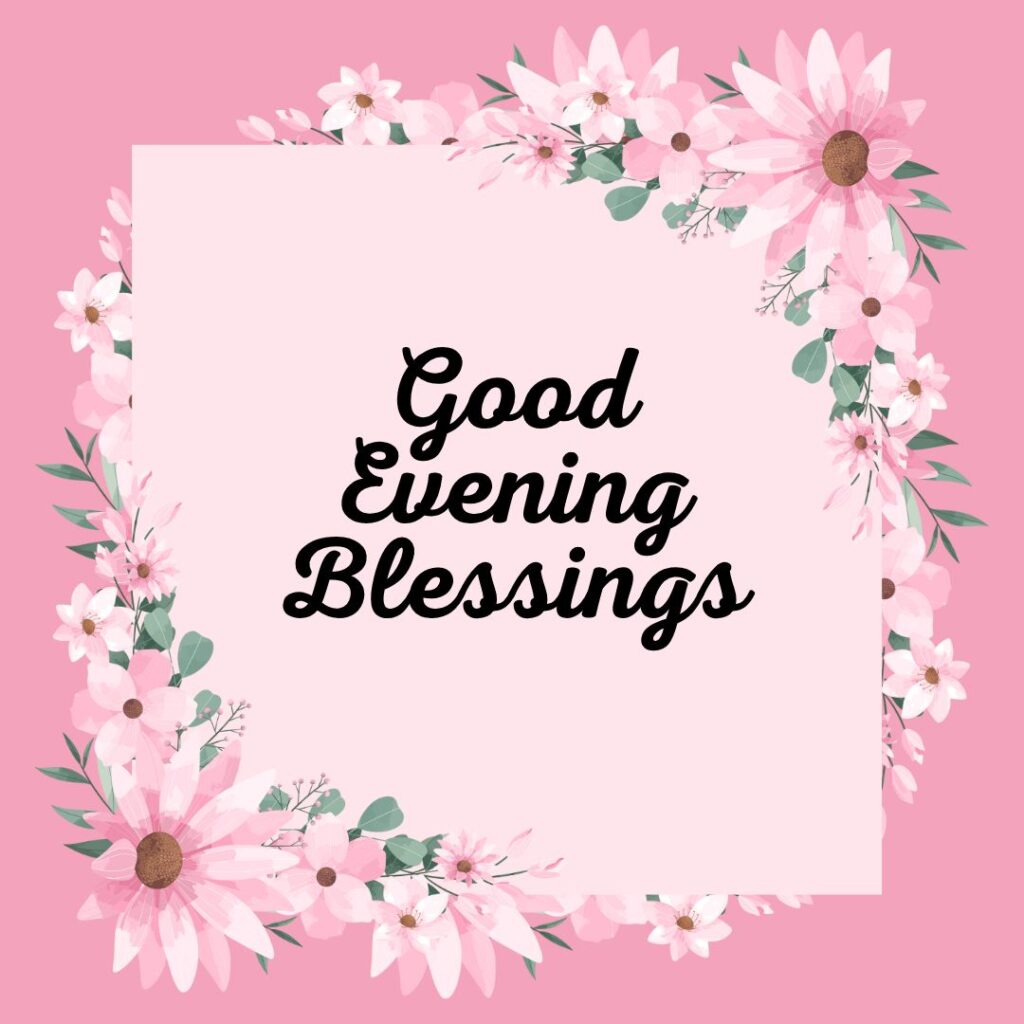 Good Evening Blessings