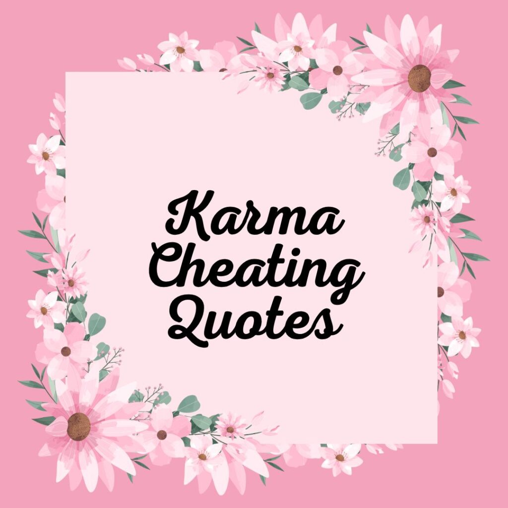 Karma Cheating Quotes
