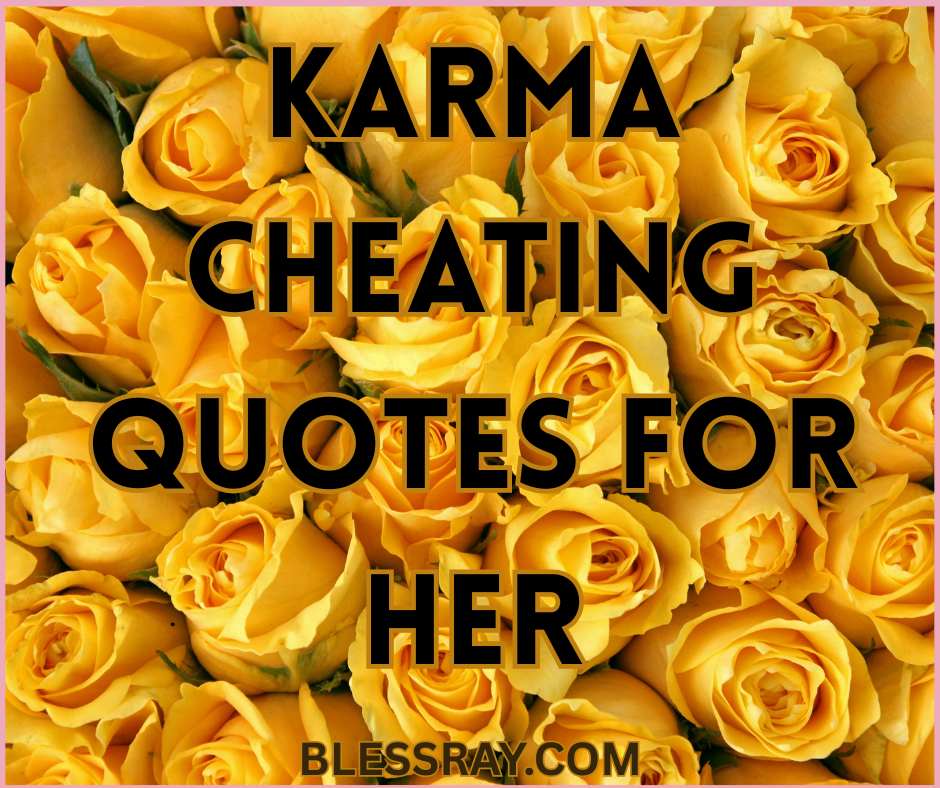 Karma Cheating Quotes for Her