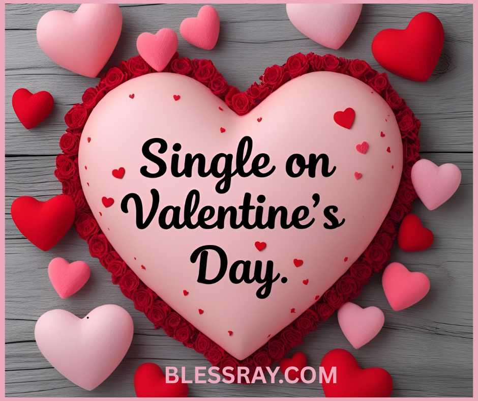 Single on Valentine's Day Quotes