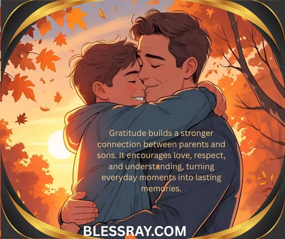 The Power of Gratitude in the Parent-Son Bond