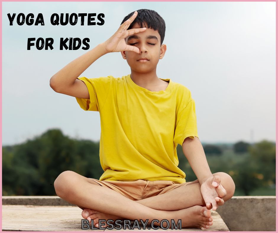 Yoga Quotes For Kids