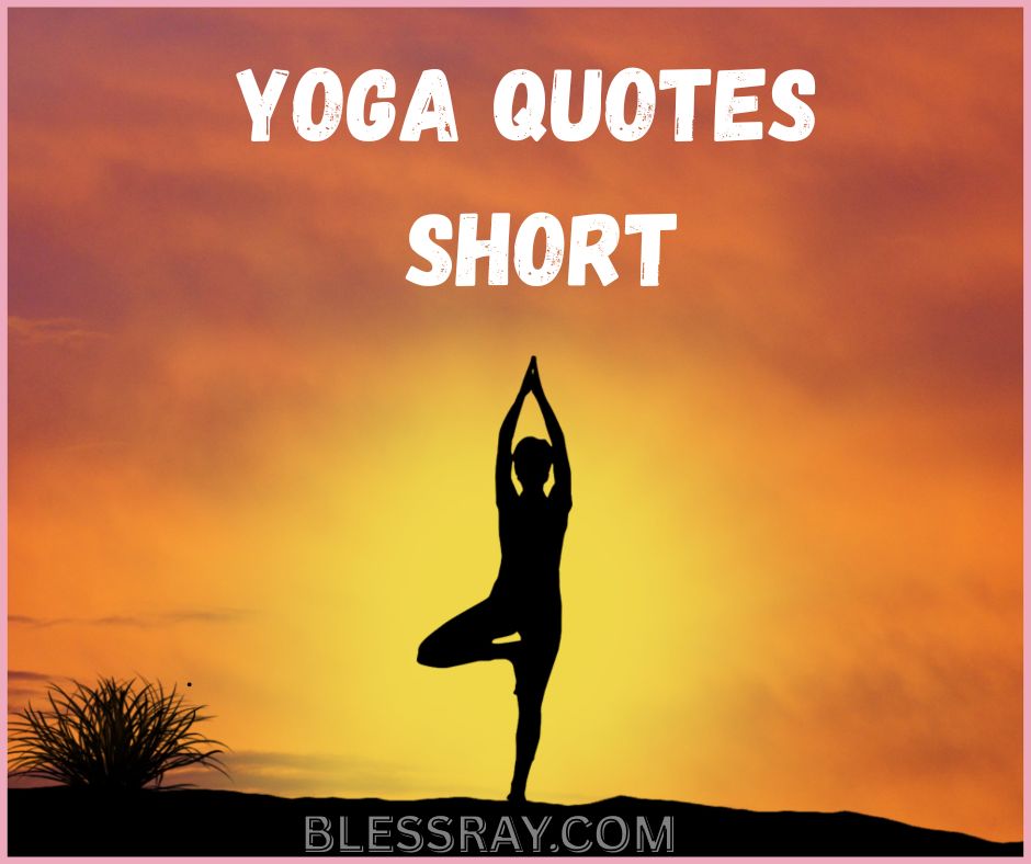 Yoga Quotes Short