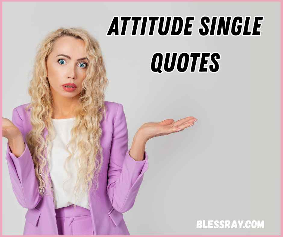 Attitude single quotes