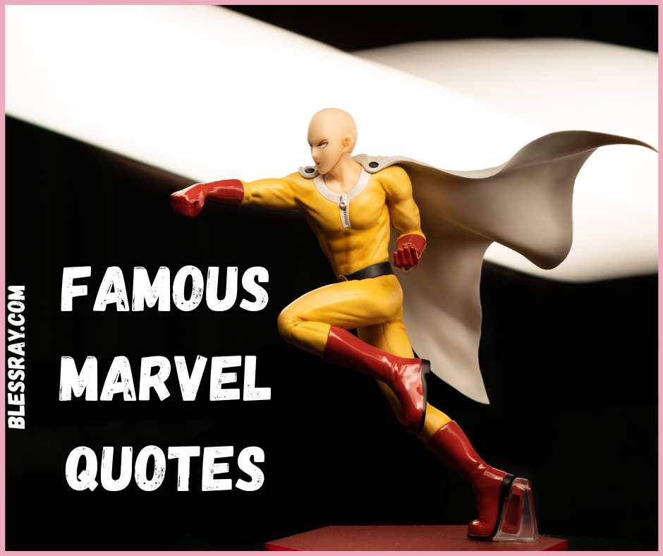 Famous Marvel Quotes
