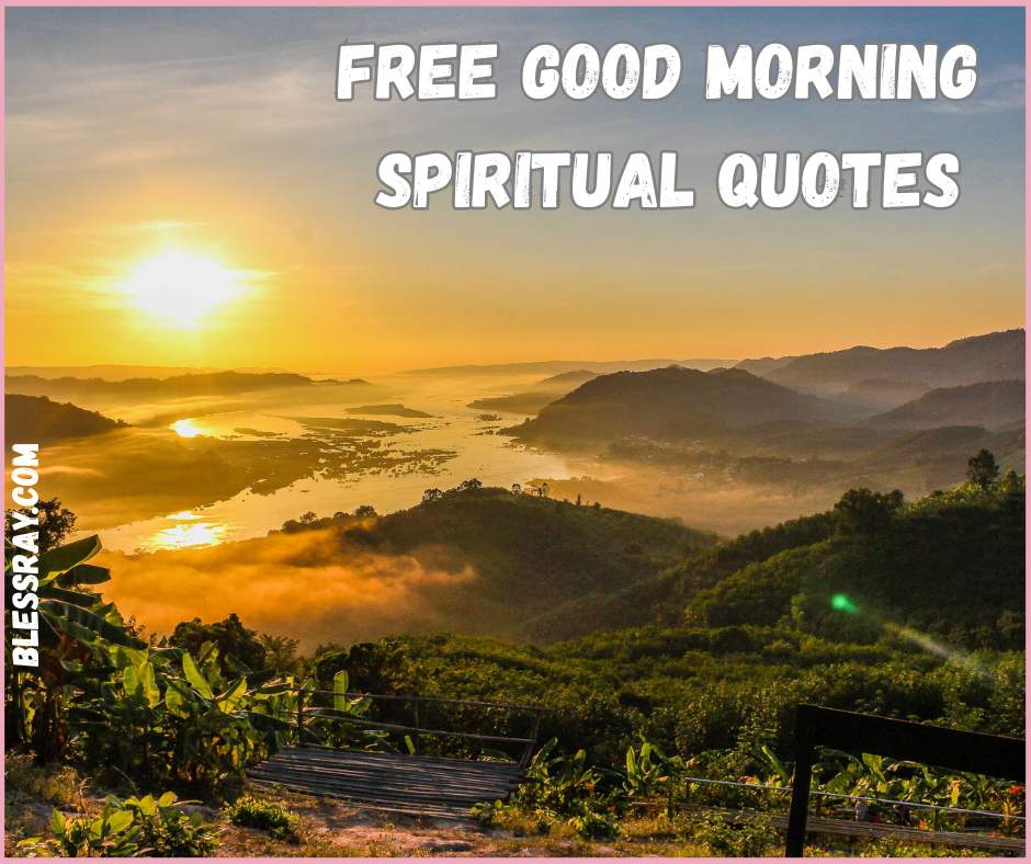 Free good morning spiritual quotes