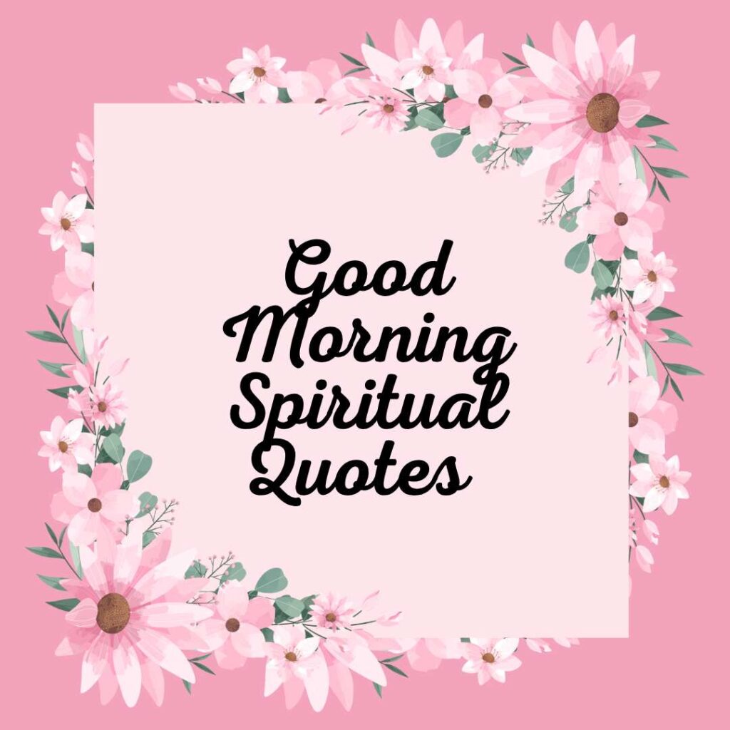 Good Morning Spiritual Quotes