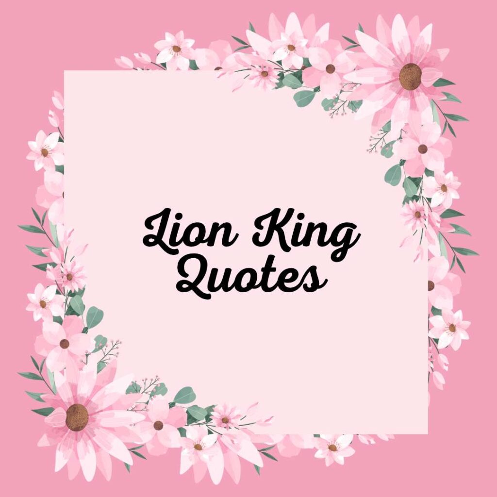 Lion King Quotes