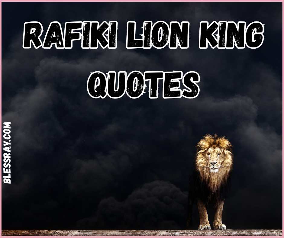 Rafiki Lion King Quotes