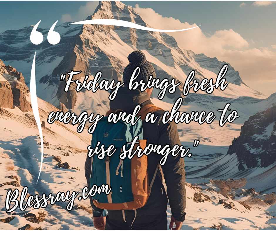 Friday Motivational Quotes for Life