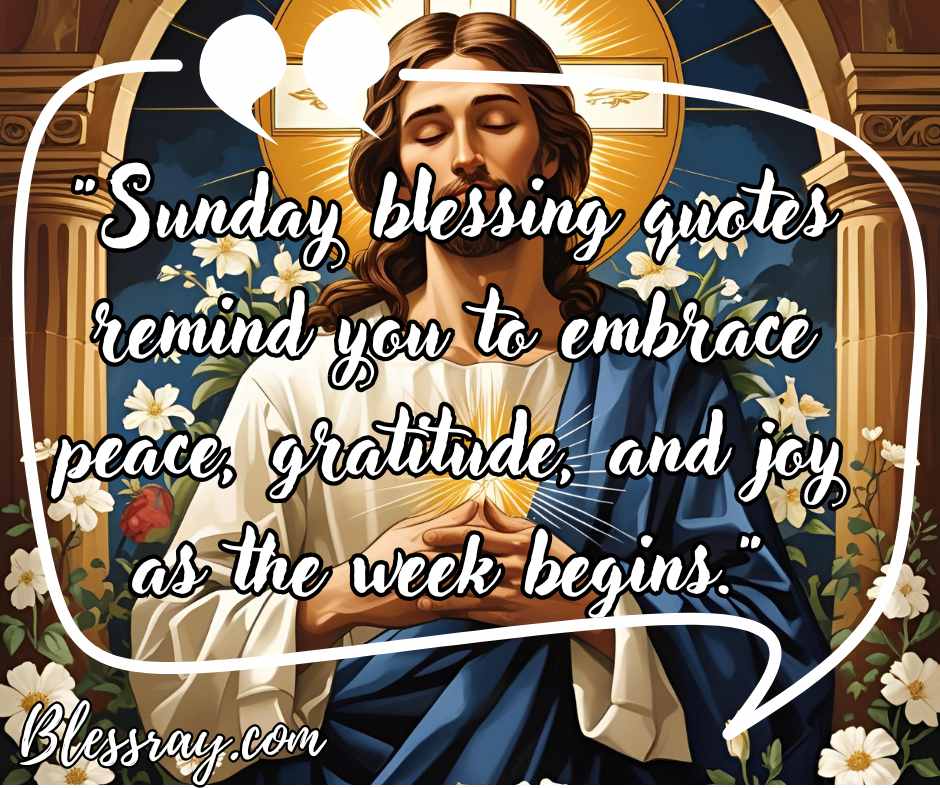 Sunday Blessing Quotes