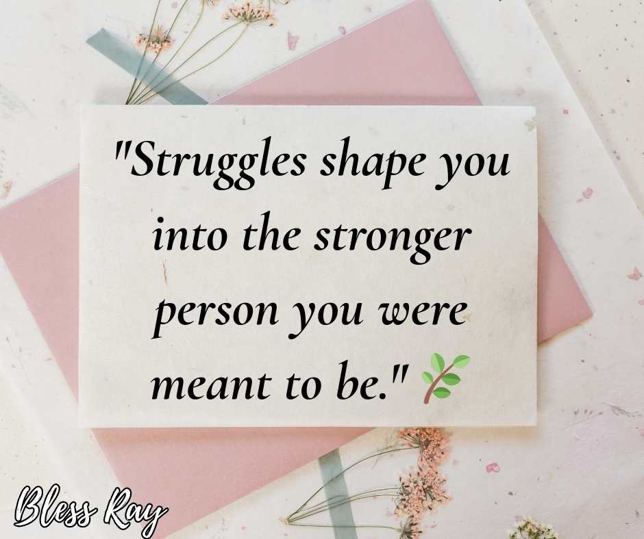 Quotes About Finding Strength In Struggle