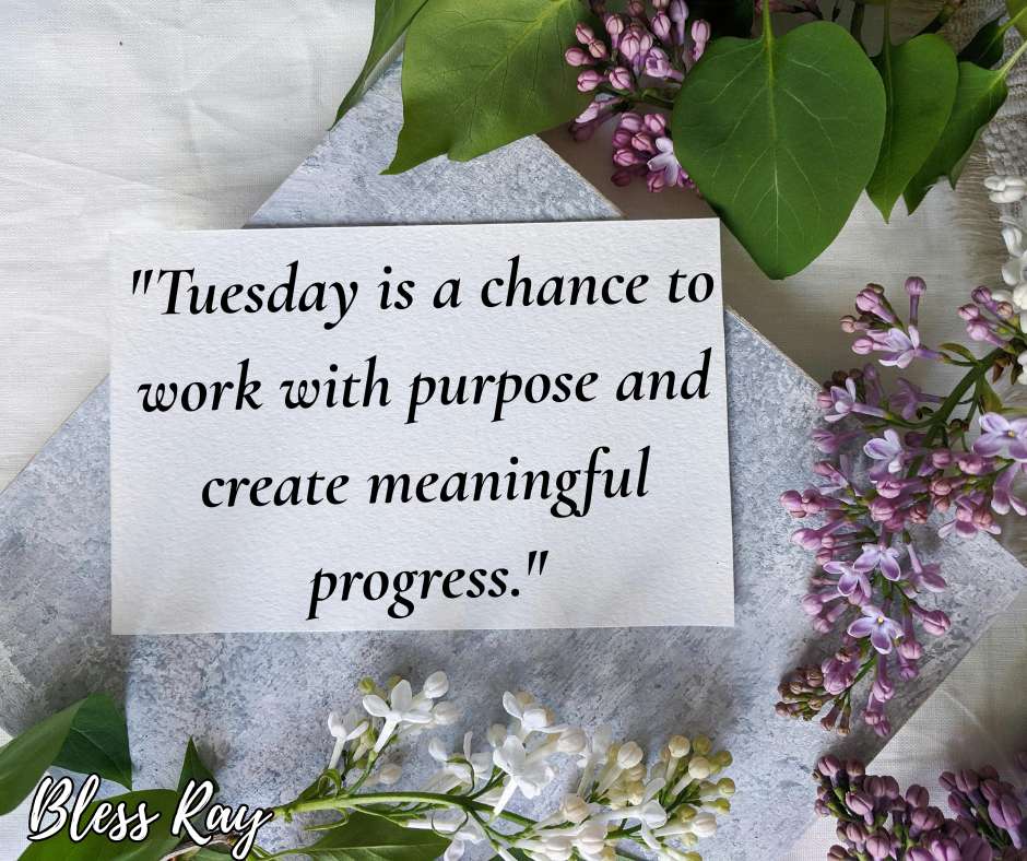 Tuesday Inspirational Quotes for Work