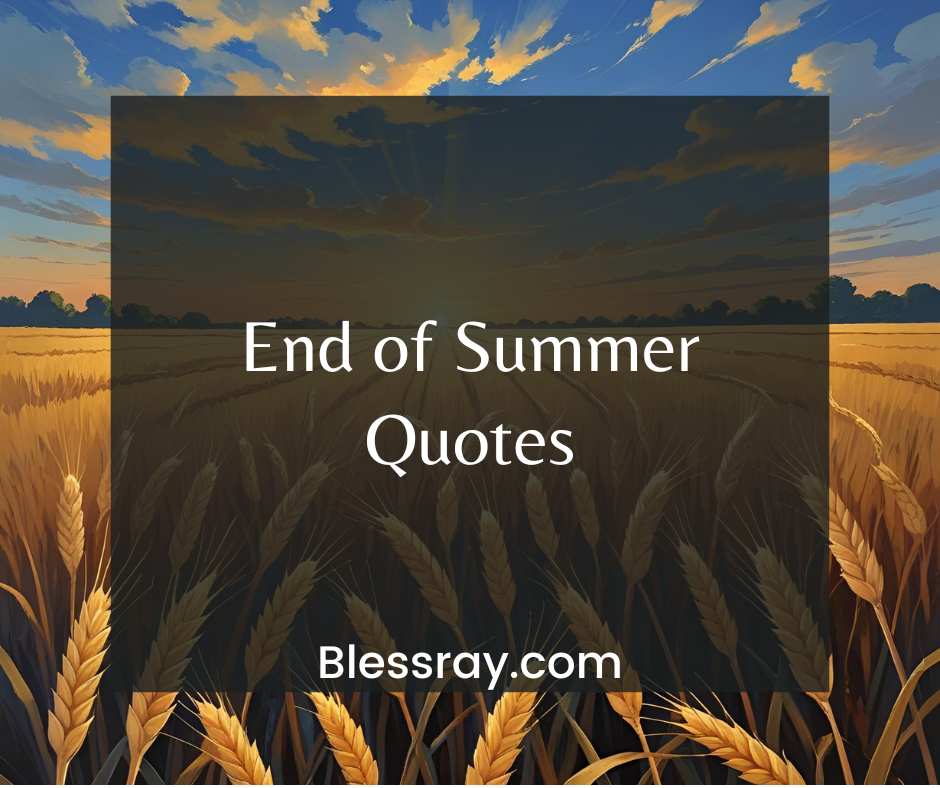 End of Summer Quotes