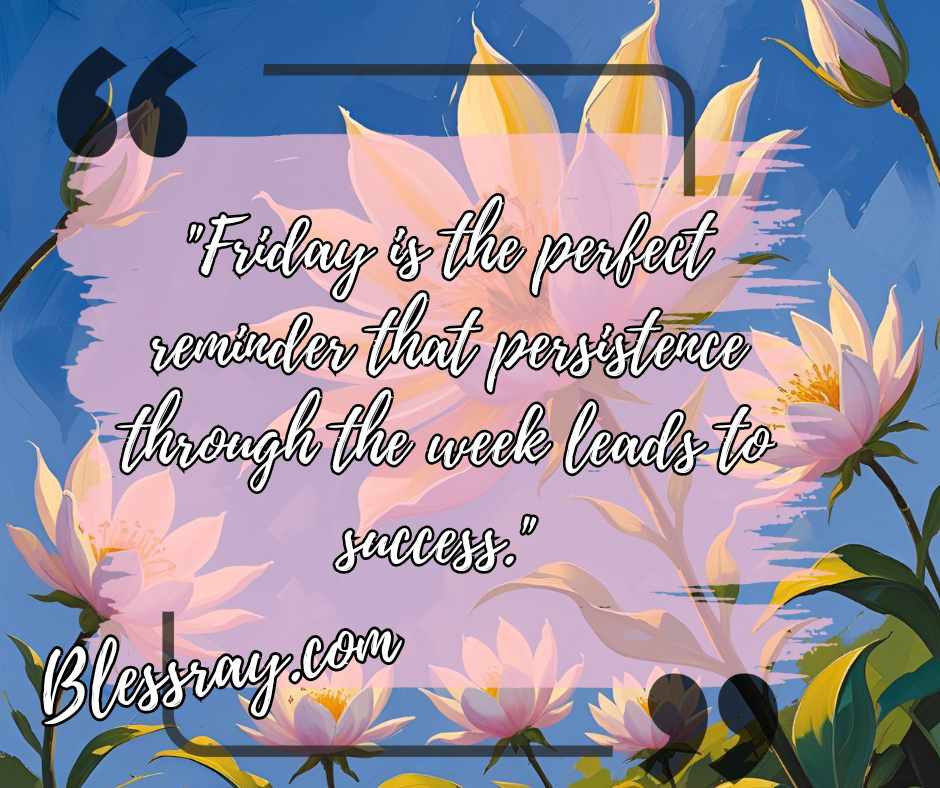 5. Friday Motivational Quotes For Success