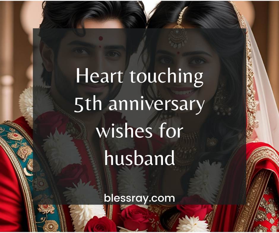 Heart touching 5th anniversary wishes for husband