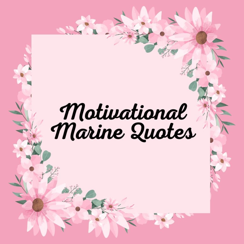 Motivational Marine Quotes