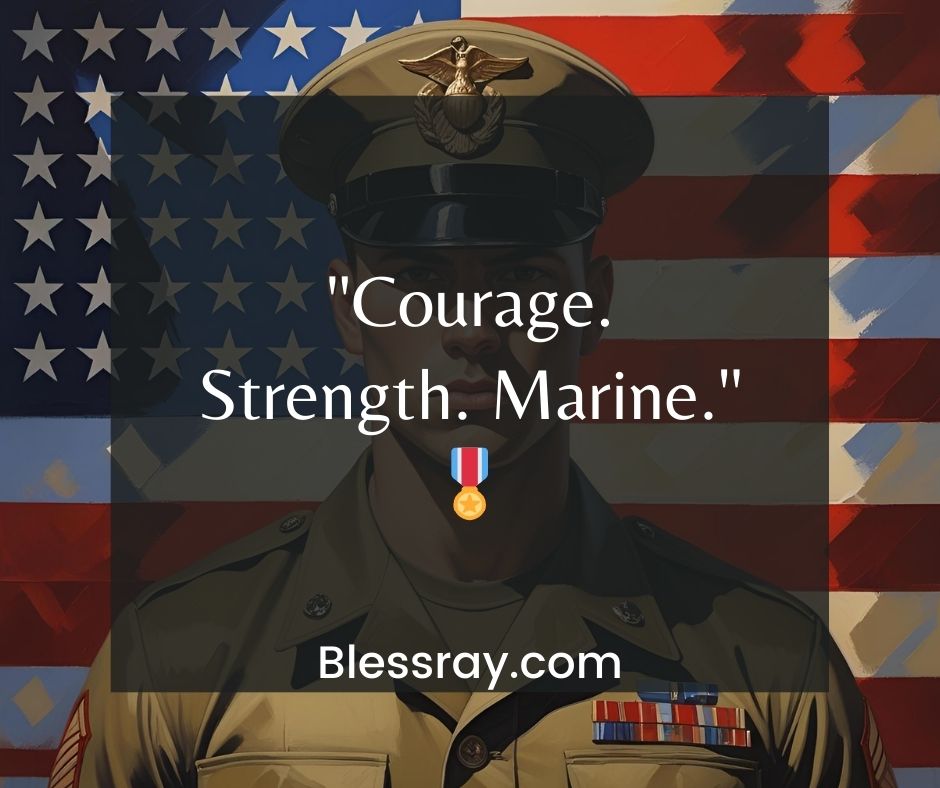 Motivational Marine Quotes About Courage and Strength