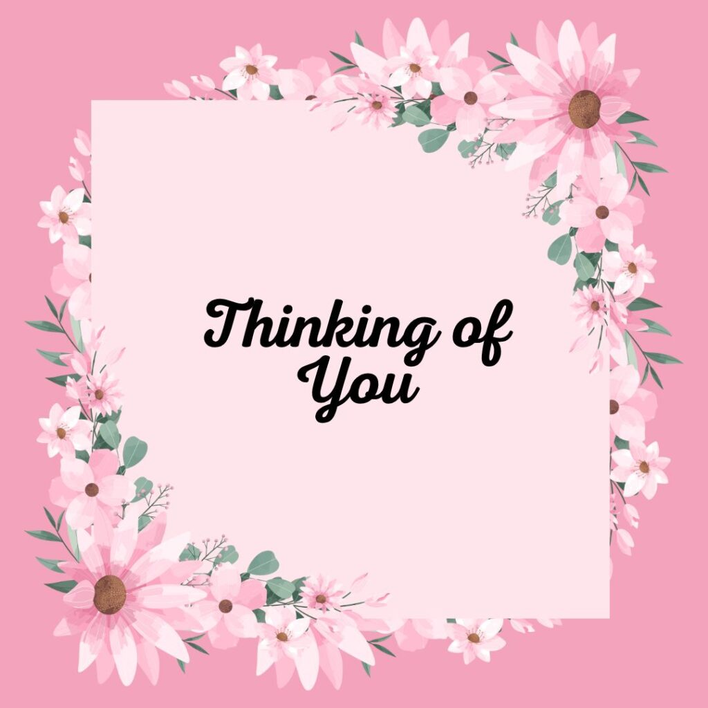 Thinking of You