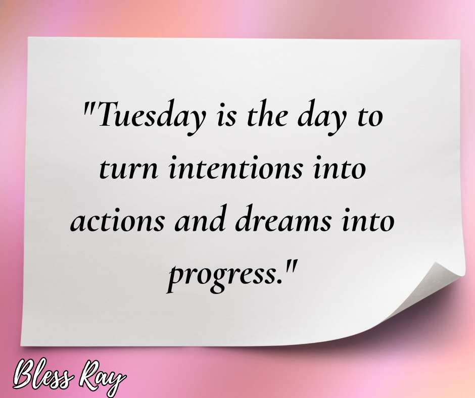 Tuesday Motivational Quotes for Life