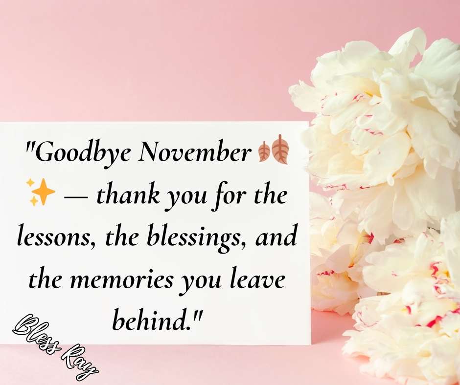 Goodbye November Quotes
