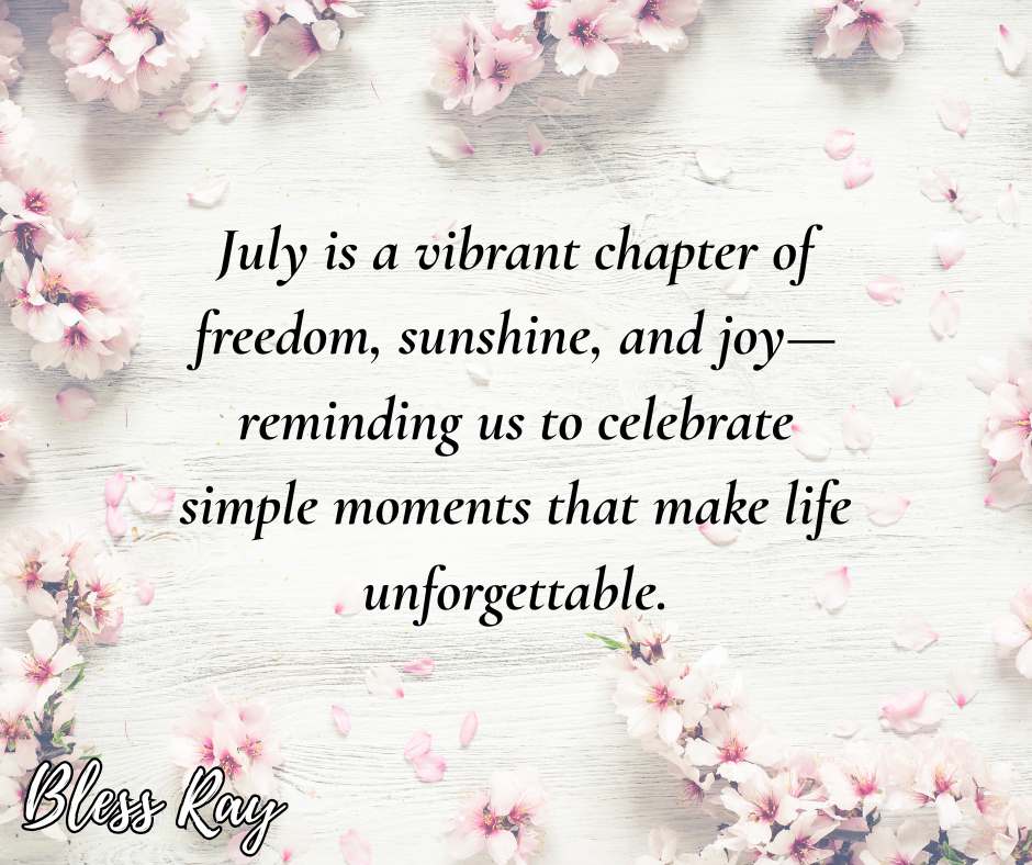 2. Inspirational Quotes to Use on Social Media in July