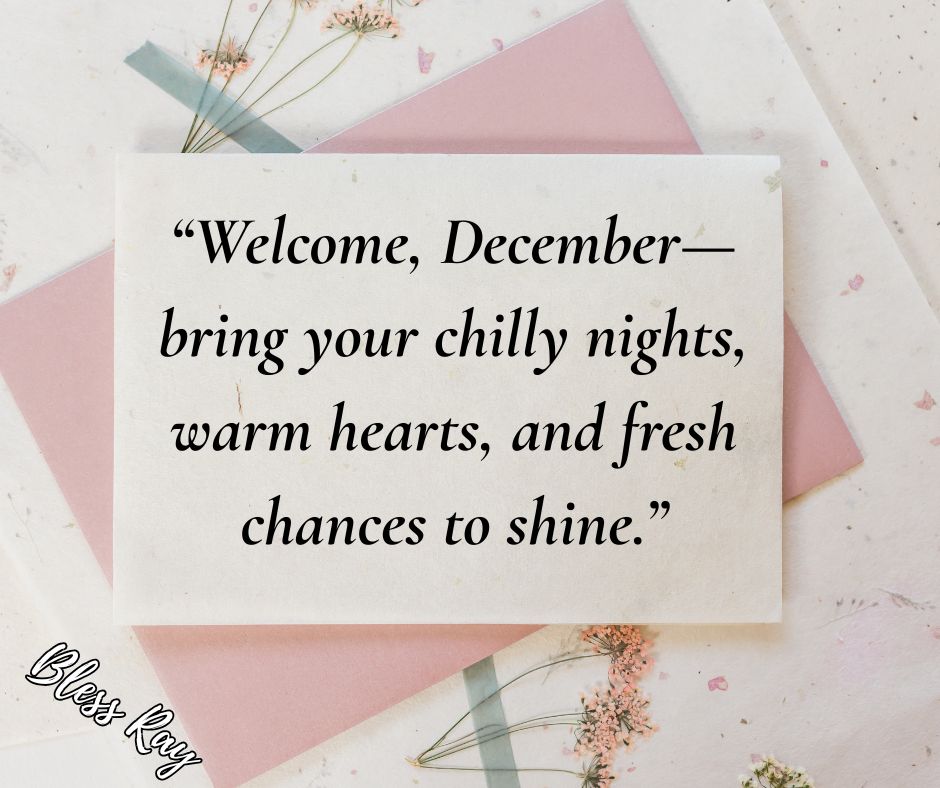 Welcome December Quotes