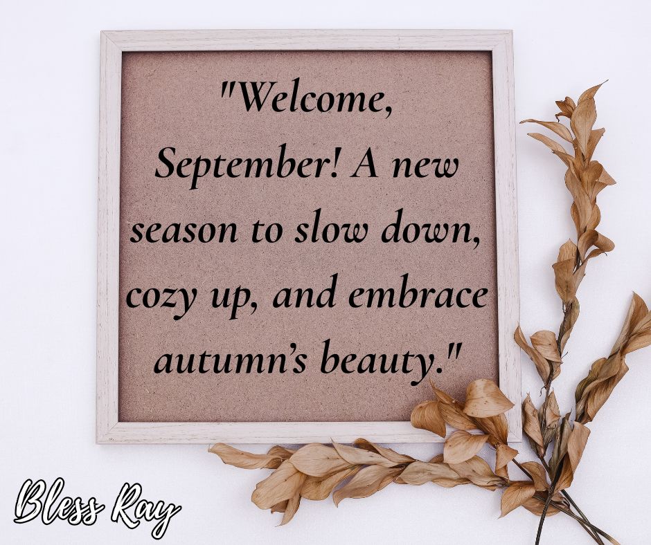 Hello September Quotes To Welcome Fall