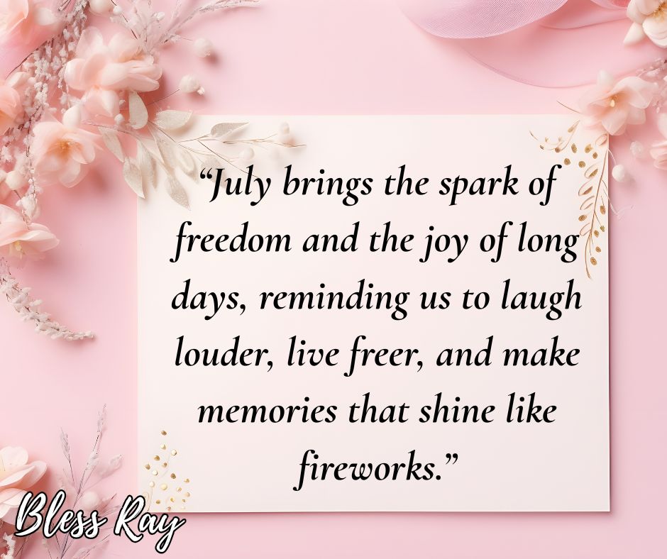 4. Best July Quotes to Inspire Freedom and Fun