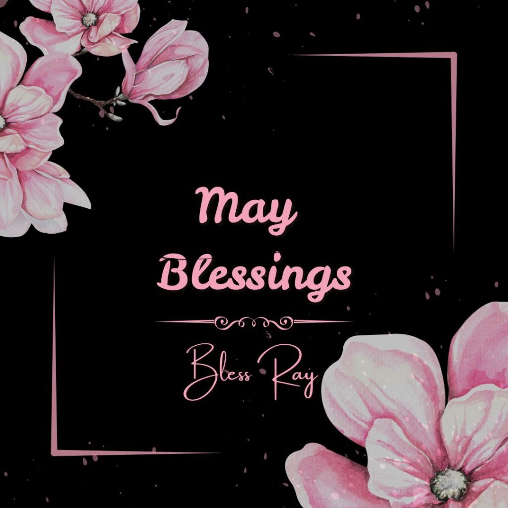 May Blessings