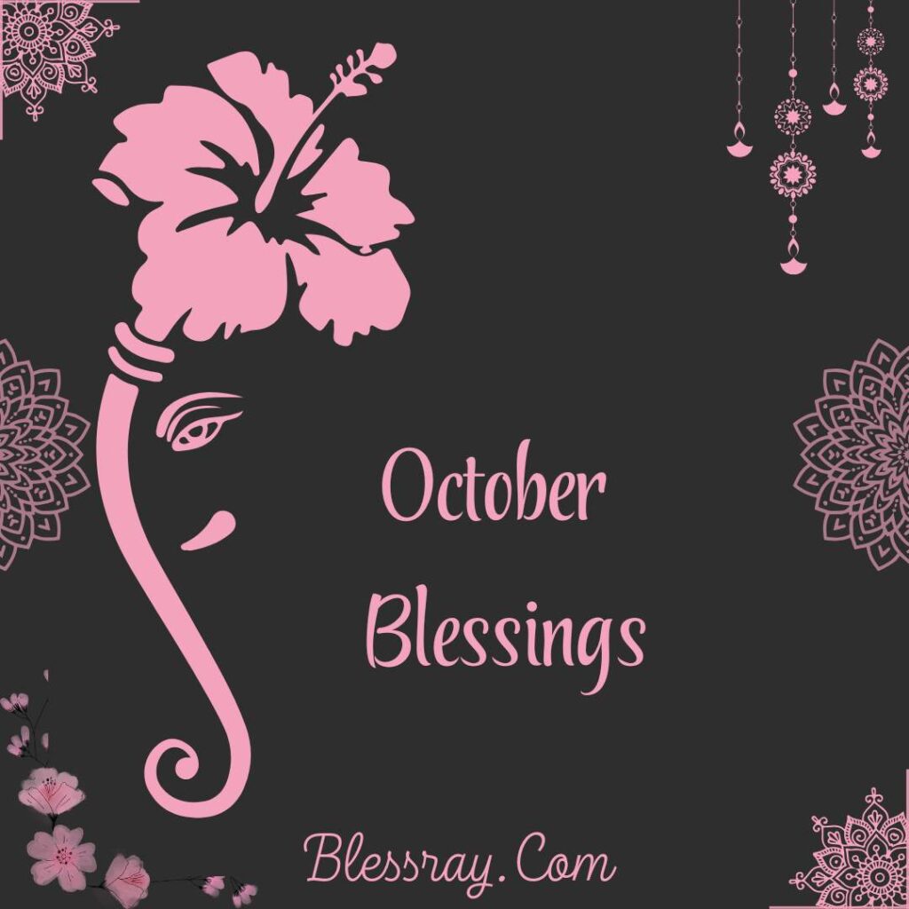 October Blessings
