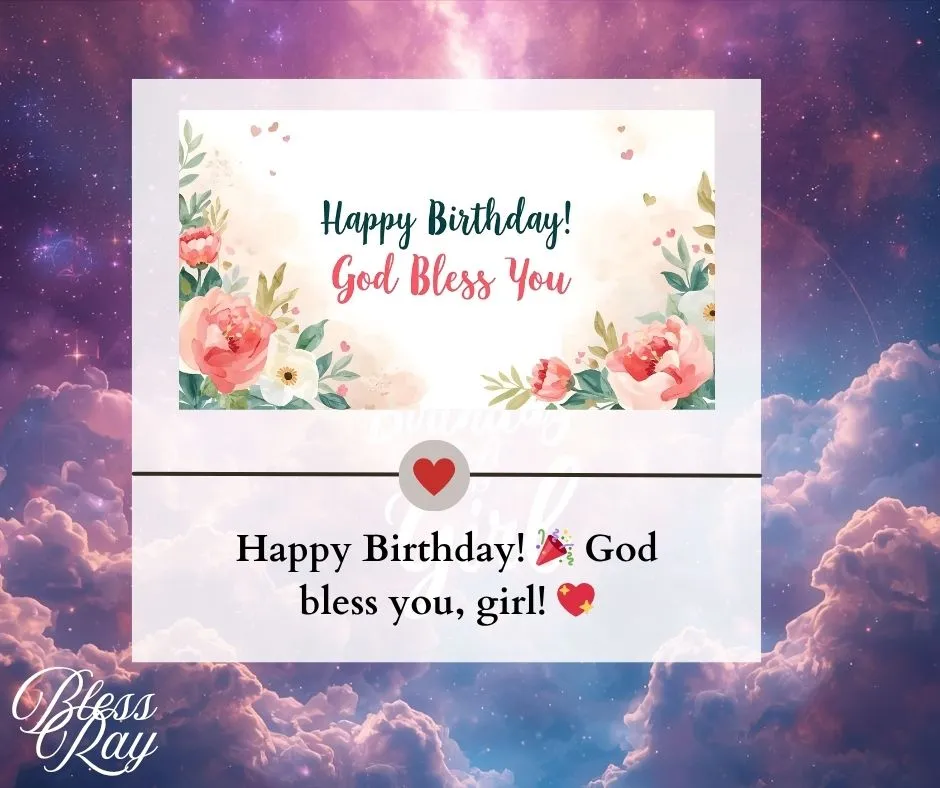 Happy Birthday God Bless You Girl Wishes