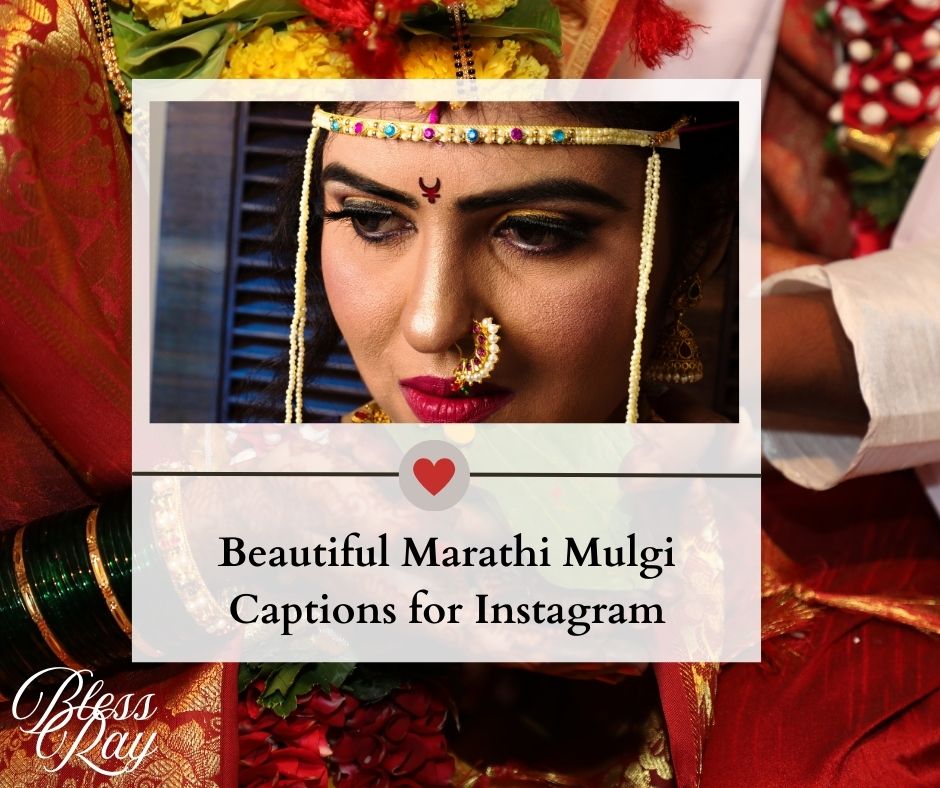 Beautiful Marathi Mulgi Captions for Instagram