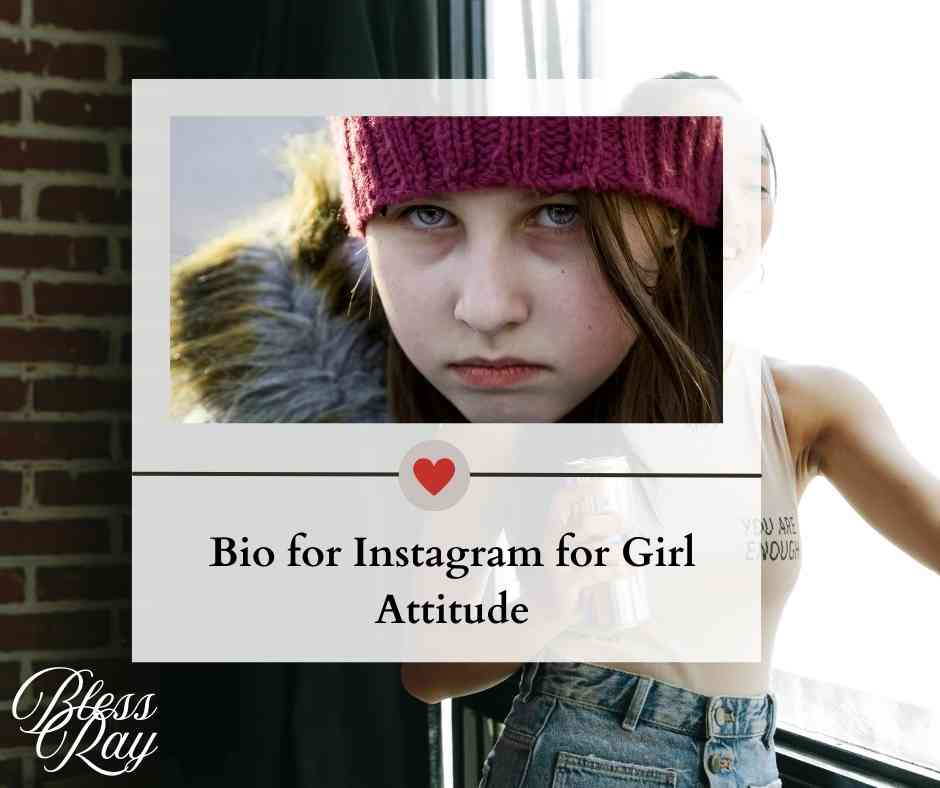 Bio for Instagram for Girl Attitude