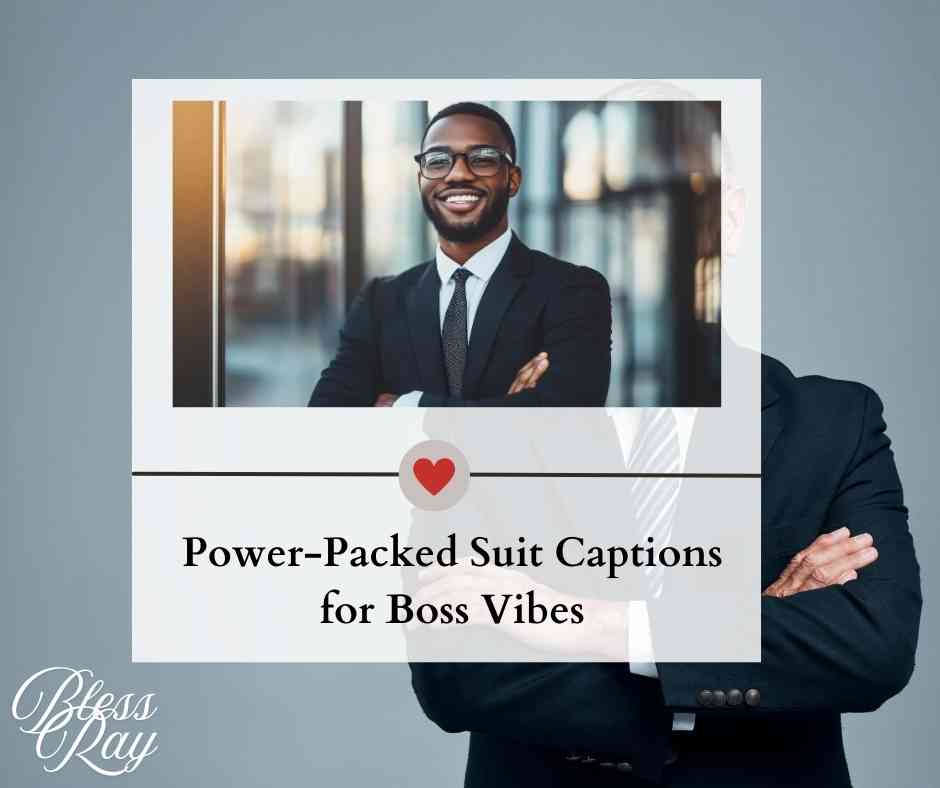 Power-Packed Suit Captions for Boss Vibes